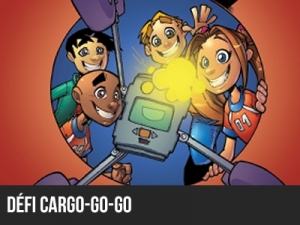 2013- Défi Cargo-go-go Junior et Sénior